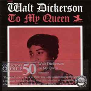 Download Walt Dickerson - To My Queen