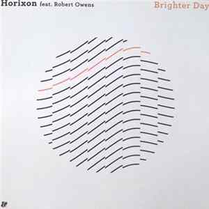 Download Horixon Feat. Robert Owens - Brighter Day