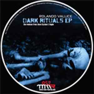 Download Rolando Vallice - Dark Rituals EP