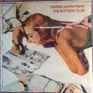 Download Hatfield And The North - The Rotters' Club