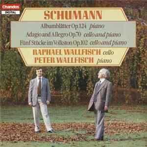 Download Schumann, Raphael Wallfisch, Peter Wallfisch - Music For Cello And Piano