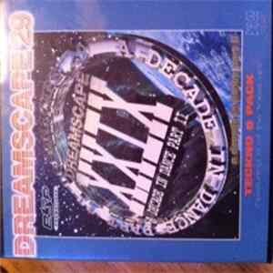 Download Various - Dreamscape 29 - a Decade in Dance Part 2 Teckno 8 pack