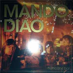 Download Mando Diao - Hurricane Bar