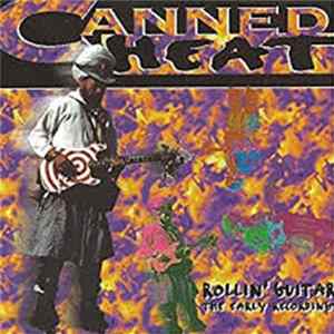 Download Canned Heat - Rollin' Guitar - The Early Recordings