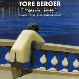 Download Tore Berger - Tidens Gång (Sånger, Låtar, Kärleksvisor 1976-89)