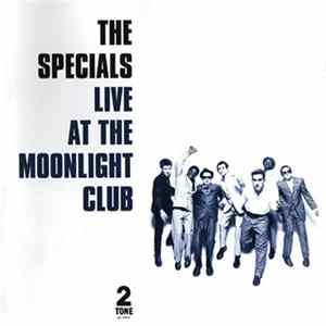 Download The Specials - Live At The Moonlight Club