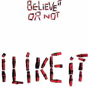 Download Believe It Or Not - I Like It
