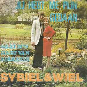 Download Sybil & Wiel - Jij Hebt Me Pijn Gedaan