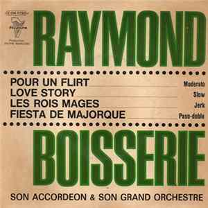 Download Raymond Boisserie Son Accordéon & Son Grand Orchestre - Pour Un Flirt