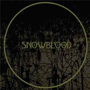 Download Snowblood - Being And Becoming