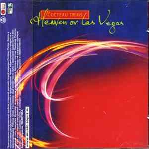 Download Cocteau Twins - Heaven Or Las Vegas