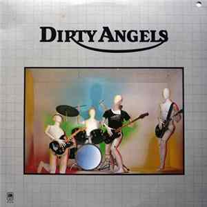 Download Dirty Angels - Dirty Angels