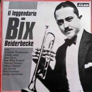 Download Bix Beiderbecke - Il Leggendario Bix Beiderbecke