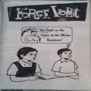 Download Force Vomit - The Fight In The Cave Of The Moon Butchers