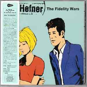 Download Hefner - The Fidelity Wars