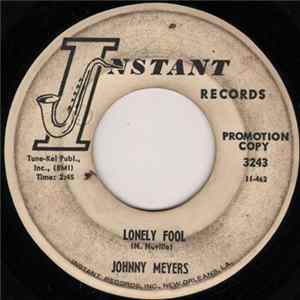 Download Johnny Meyers - Lonely Fool / Wonderful Girl