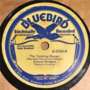 Download Jimmie Rodgers - The Yodeling Ranger / My Carolina Sunshine Girl