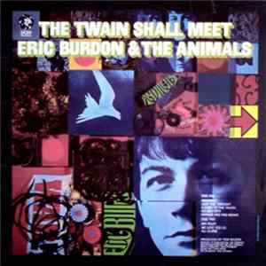 Download Eric Burdon & The Animals - The Twain Shall Meet