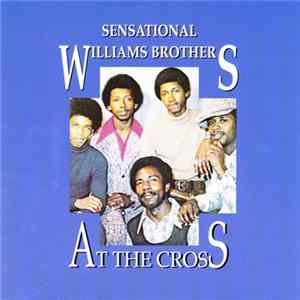 Download Sensational Williams Brothers - At The Cross