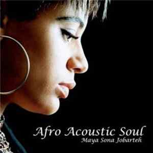 Download Maya Sona Jobarteh - Afro Acoustic Soul