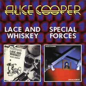 Download Alice Cooper - Lace And Whiskey / Special Forces