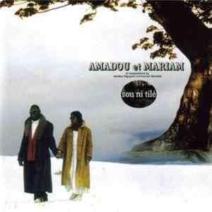 Download Amadou Et Mariam - Sou Ni Tilé