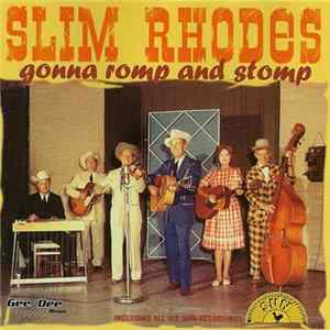 Download Slim Rhodes - Gonna Romp And Stomp