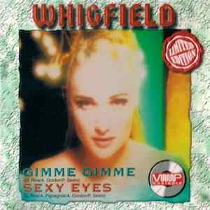 Download Whigfield - Gimme Gimme / Sexy Eyes