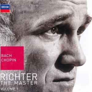 Download Bach, Chopin / Richter - The Master: Volume 9