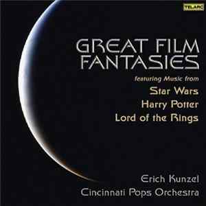 Download Erich Kunzel, Cincinnati Pops Orchestra - Great Film Fantasies