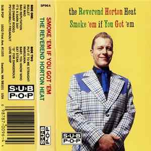 Download The Reverend Horton Heat - Smoke 'Em If You Got 'Em