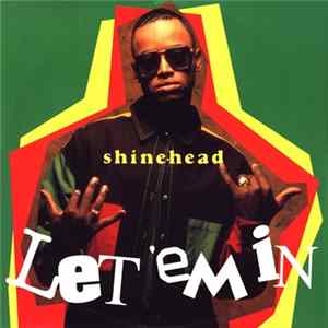Download Shinehead - Let 'Em In