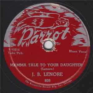 Download J. B. Lenore - Mamma Talk To Your Daughter / Man Watch Your Woman