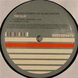 Download Marc Romboy vs. Blake Baxter - The Club