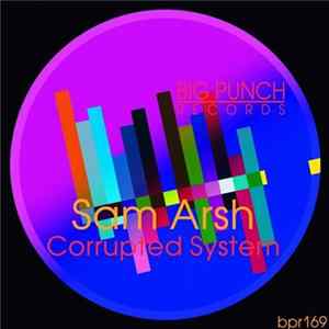 Download Sam Arsh - Corrupted System