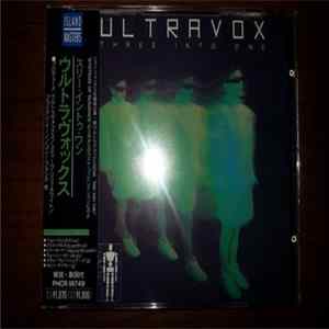 Download Ultravox - Three Into One