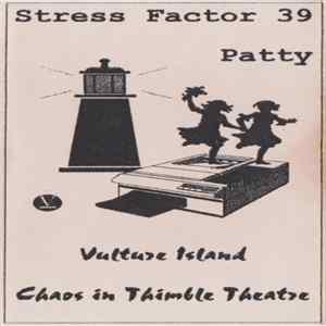 Download Stress Factor 39, Vulture Island - Patty / Chaos In Thimble Theatre