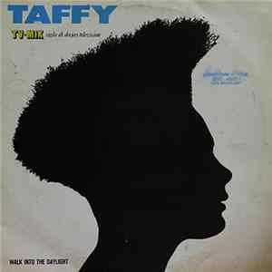 Download Taffy - Walk Into The Daylight