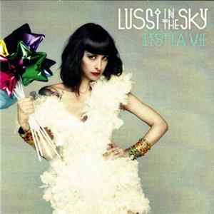 Download Lussi In The Sky - C'est La Vie