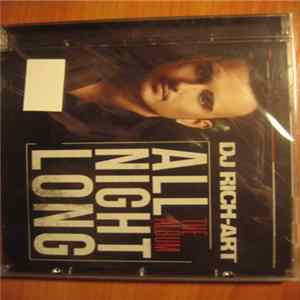 Download Dj Rich-Art - All Night Long. The Album