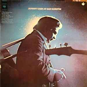 Download Johnny Cash - Johnny Cash At San Quentin