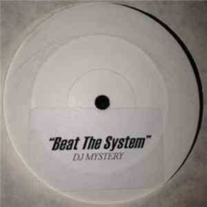 Download DJ Mystery - Beat The System