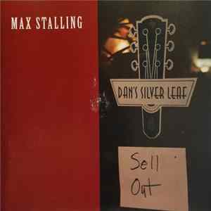 Download Max Stalling - Sellout - Live At Dan's Silver Leaf