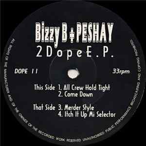 Download Bizzy B + Peshay - 2 Dope E.P.