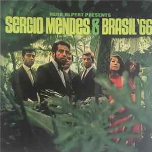 Download Sérgio Mendes & Brasil '66 - Herb Alpert Presents Sergio Mendes & Brasil '66