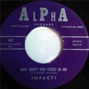 Download Impact! - Don't Let Him Take Away Your Mind / Why Don't You Trust In Me