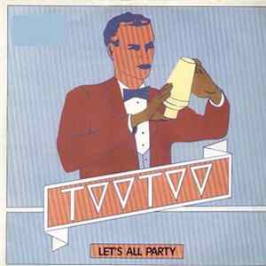 Download Too Too - Let's All Party
