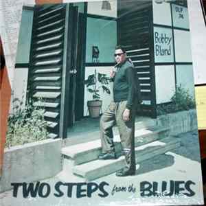 Download Bobby Bland - Two Steps From The Blues