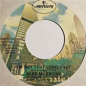 Download Reba McEntire - I'm Not That Lonely Yet