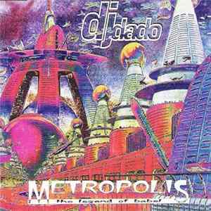 Download DJ Dado - Metropolis